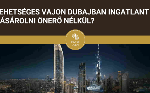 dubaji ingatlan önerő nélkül