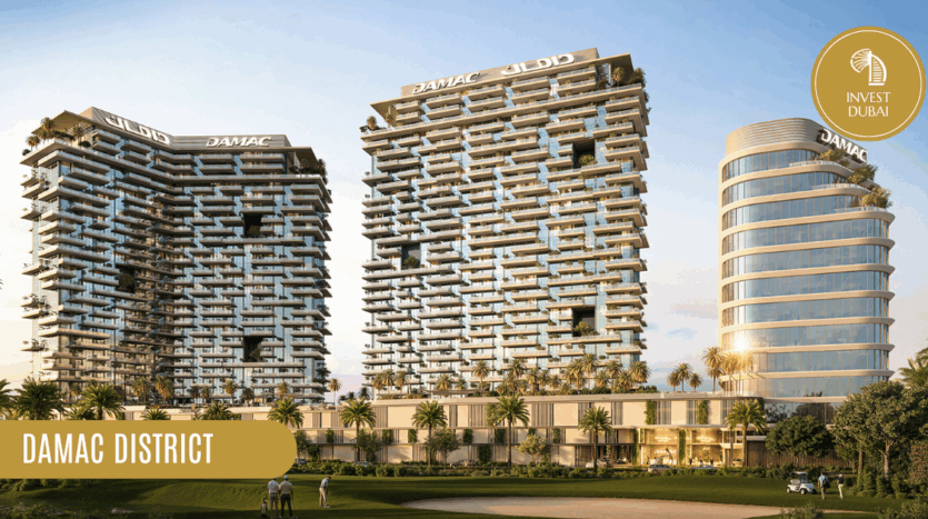 Miért érdemes a DAMAC District-be fektetni